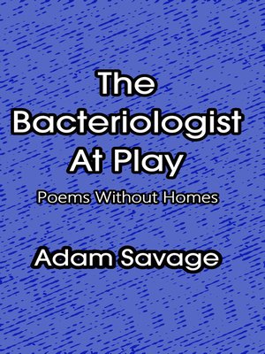 cover image of The Bacteriologist At Play